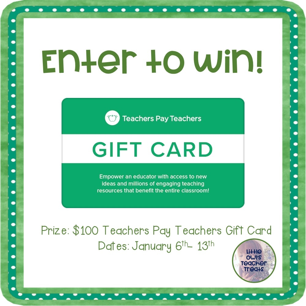 100 Teachers Pay Teachers Gift Card Giveaway Little Owl s Teacher Treats