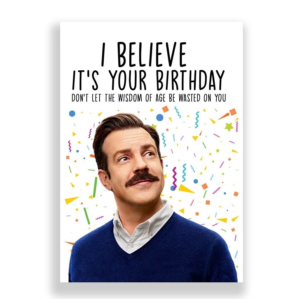 FUNNY BIRTHDAY CARD TED LASSO BIRTHDAY CARD EBay UK