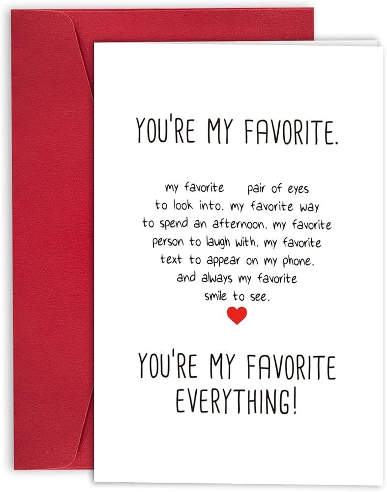 Husband Anniversary Card Boyfriend Birthday Card Love Card Friend Card Valentine s Day Card You Are My Favorite Everything Amazon de Toys