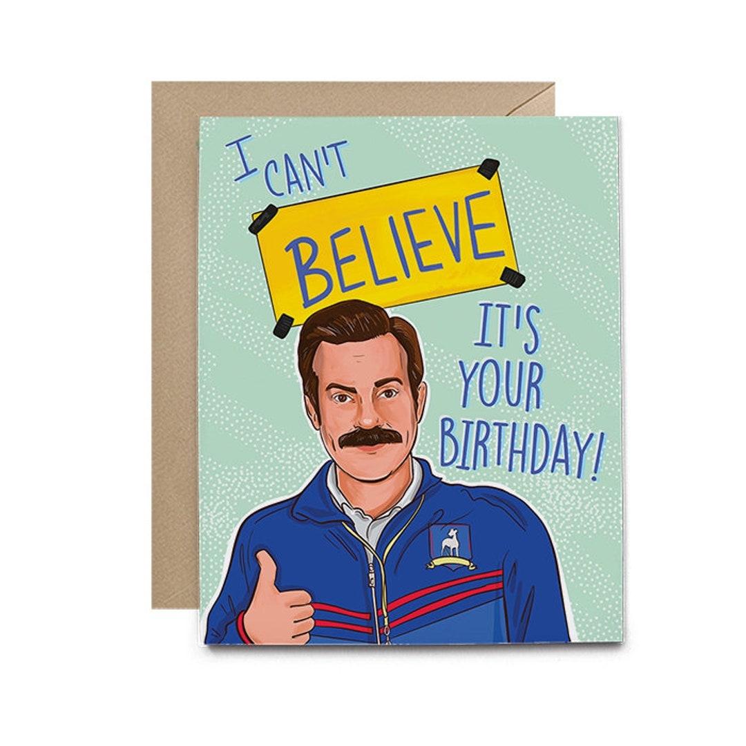 Ted Believe Birthday Greeting Card Etsy Ireland